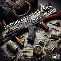 ENTERRAO EN BILLETES (feat. CHYNO) - Single - 2K