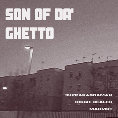 SON OF DA' GHETTO - EP