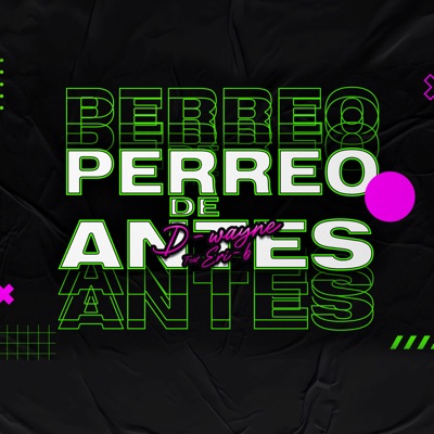 PERREO DE ANTES - Single