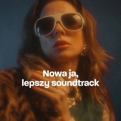 Nowa ja, lepszy soundtrack