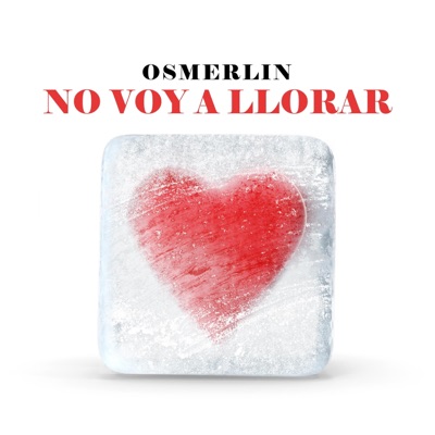 No Voy A Llorar - Single