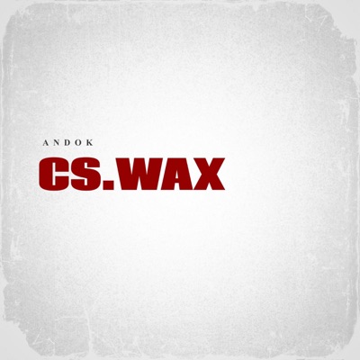 ANDOK - CS.WAX