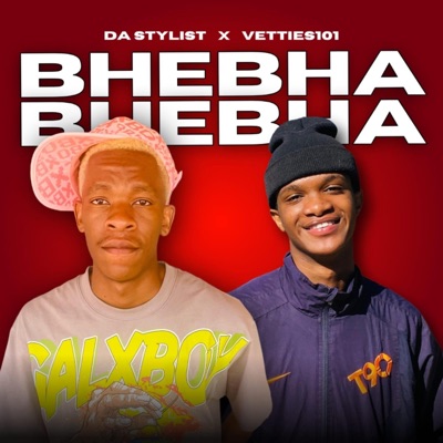 Bhebha Bhebha (feat. Vetties101) - Single