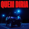 Quem Diria (feat. Deni) - Single