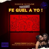 FE GUEL A YO (studio freestyle #3) (feat. Dodo & Yayoune) - Single - DJ LEGUSTE