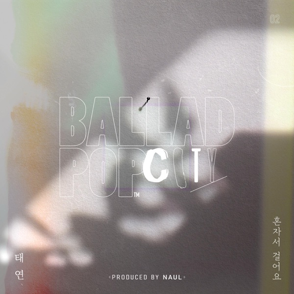 Naul <Ballad Pop City> - Single