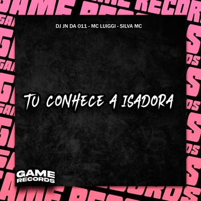 Tu Conhece a Isadora - Single
