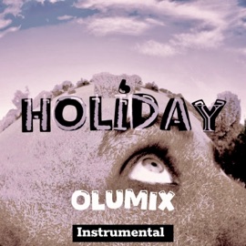 Holiday (Free Beat Version) Olumix