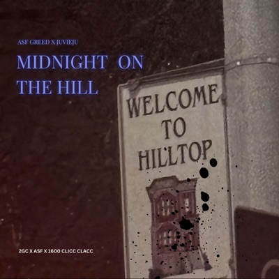 MIDNIGHT ON THE HILL (feat. JUVIEJU) - Single