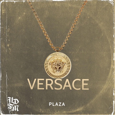 Versace (feat. Figlia Plaza) - Single