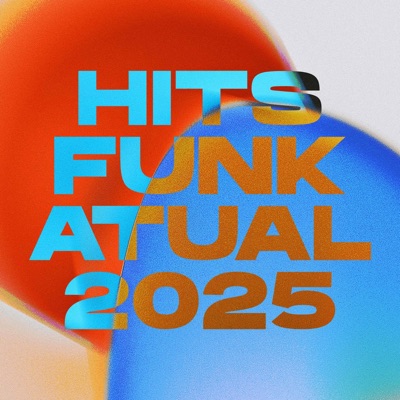 Hits funk atual 2025