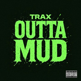 OUTTA MUD TRAX