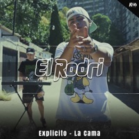 Explícito / La Cama - Single - El Rodri