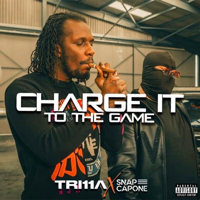 Charge It To The Game (feat. Snap Capone) - Single