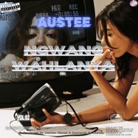 Ngwano Wa Hlanya - Single - Austee