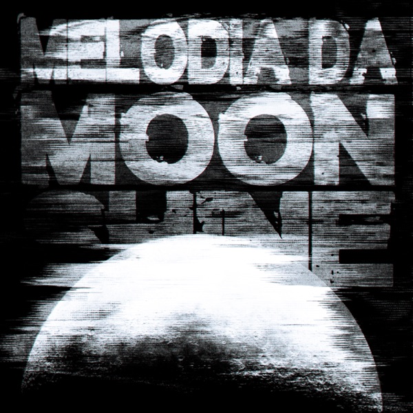 MELODIA DA MOONSHINE - EP