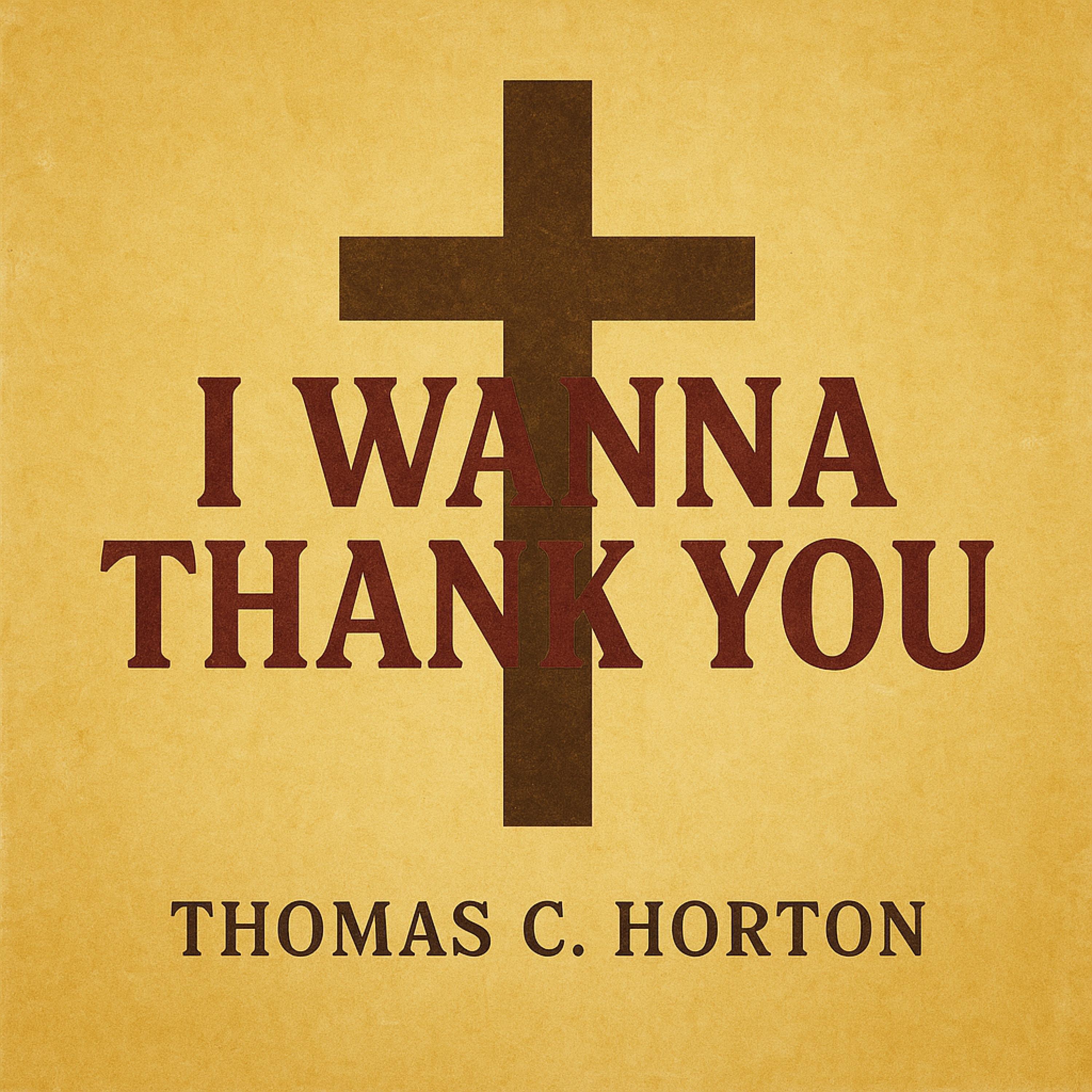 I Wanna Thank You - Single