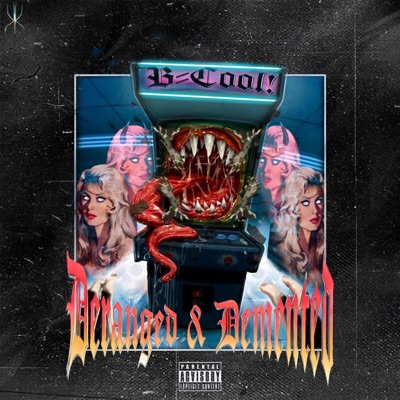 Deranged & Demented - EP
