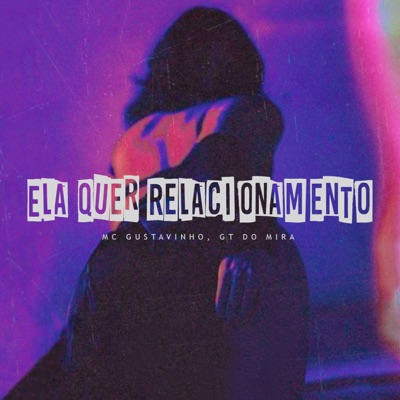 Ela Quer Relacionamento - Single