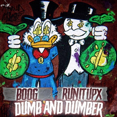 Dumb and Dumber (feat. Boog) - EP