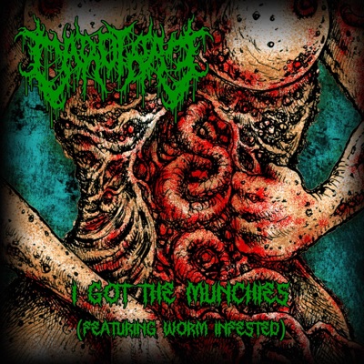 I Got The Munchies 2.0 (feat. Worm Infested) - Single