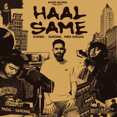 Haal Same (feat. Mani Sanghu & Sharry) - Single
