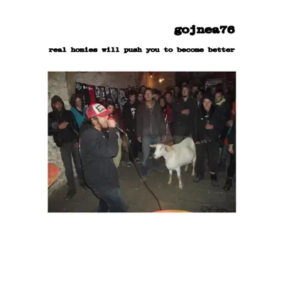 Gojnea76 adlı sanatçının Real homies will push you to become better - EP albümünü dinle