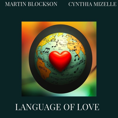Language Of Love (feat. Cindy Mizelle) - Single