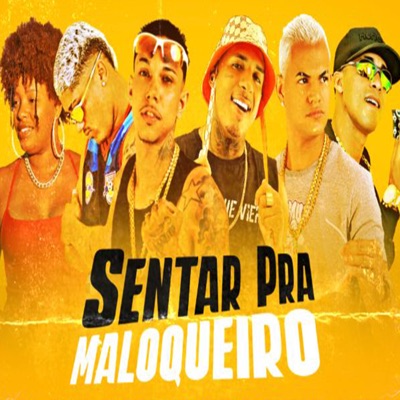 Sentar pra Maloqueiro (feat. Rayssa Dias) - Single