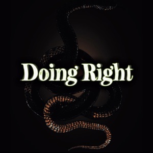 Doing Right (feat. 2rude_k & J6ixx)