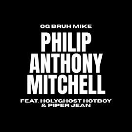 Philip Anthony Mitchell (feat. HolyGhost HotBoy & Piper Jean) OG Bruh Mike