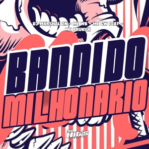 Bandido Milhonario (feat. Mc brunyn)