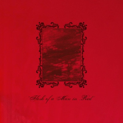 Flesh of a Man in Red
