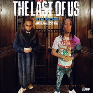 The Last Of Us (Gang Activities) (feat. JayHeartless RtF)