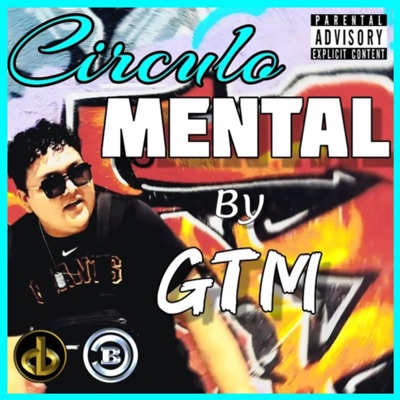 Círculo Mental (feat. GTM) - Single