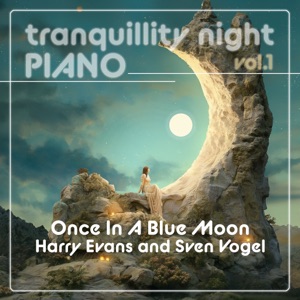Once in a Blue Moon