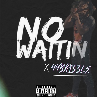 NoWaitin EP