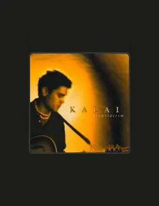 Kalaiを聴いたり、ミュージックビデオを鑑賞したり、経歴やツアー日程などを確認したりしましょう!