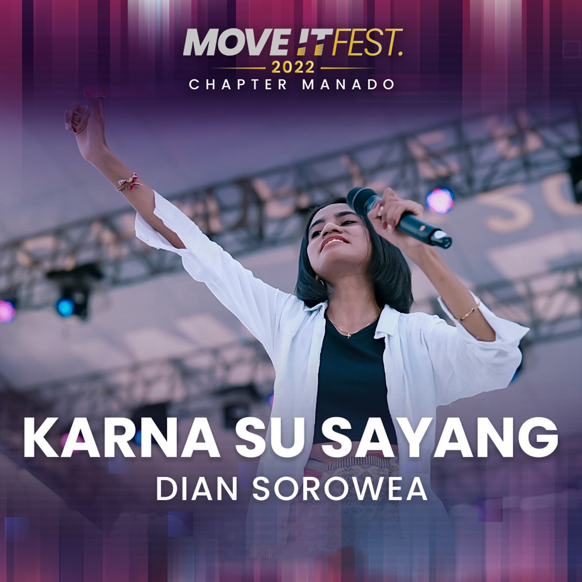 Karna Su Sayang (Move It Fest 2022 Chapter Manado) - Single
