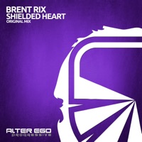 Shielded Heart - Single - Brent Rix