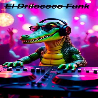 El Drilococo Funk - EP
