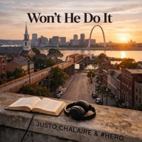 Won't He Do It - Single - Justo Chalaire & #Hero