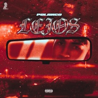 Lejos - Single - Pol4nc0 & La F Entertainment