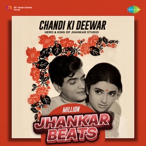 Chandi Ki Deewar (Million Jhankar Beats)