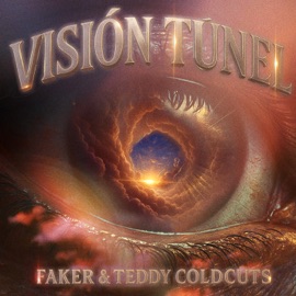 Visión Túnel Faker & Teddy Coldcuts