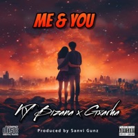 Me & You (feat. Gxarha) - Single - KY Bizana