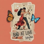 Bad At Love (Bachata)