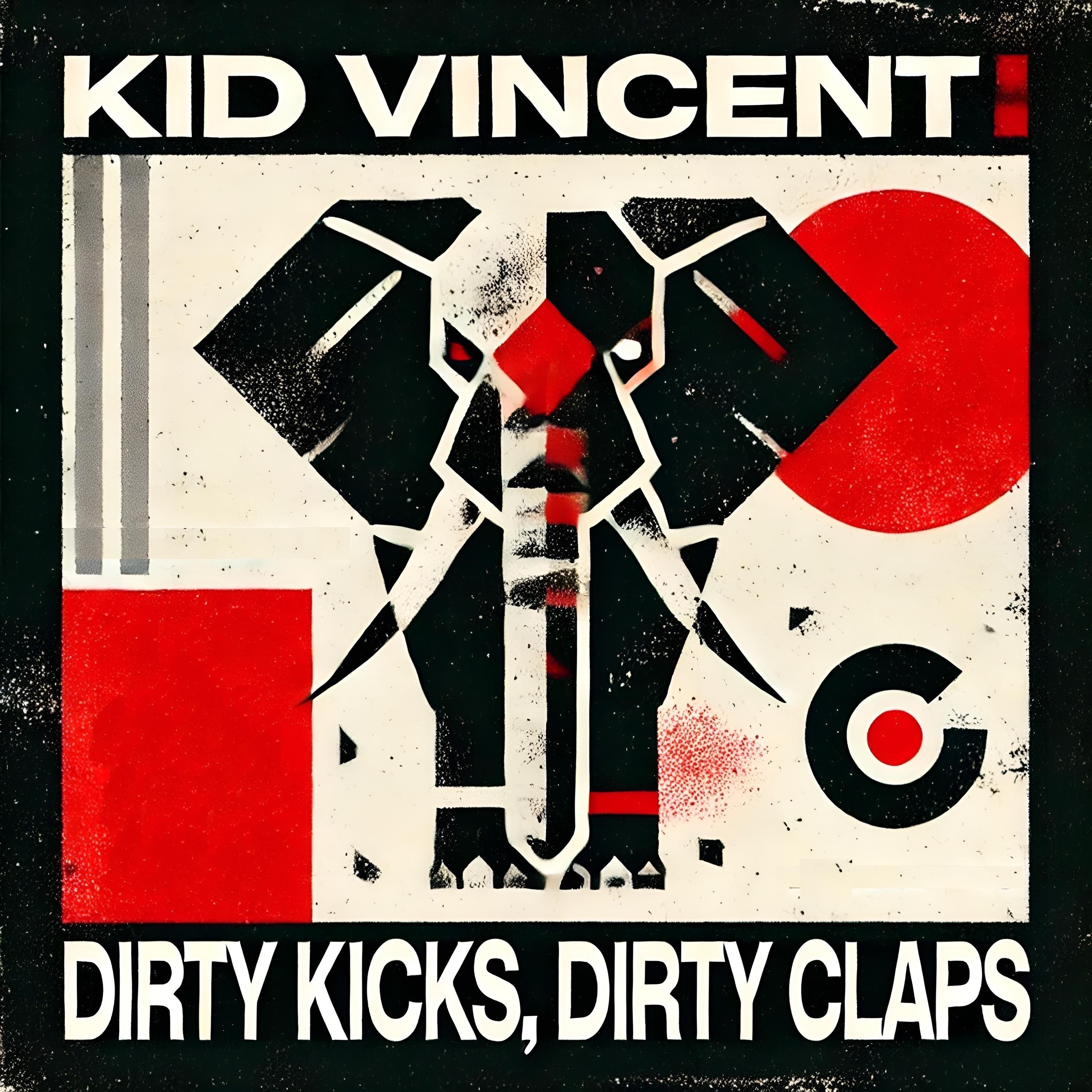 Dirty Kicks, Dirty Claps - Single
