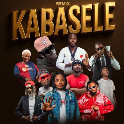 Kabasele (feat. Benji On The Beatz, Bige Bita Chinois, Gid Boys, Fofana, Nathan Kahilo, Kalibre 30, Ama Killa, Keke Meya & Dimilis) [Remix] - Single