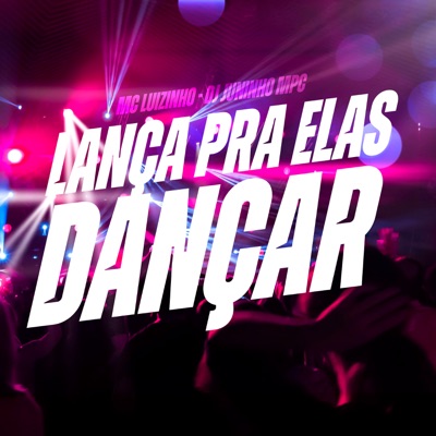 Lança pra Elas Dançar - Single